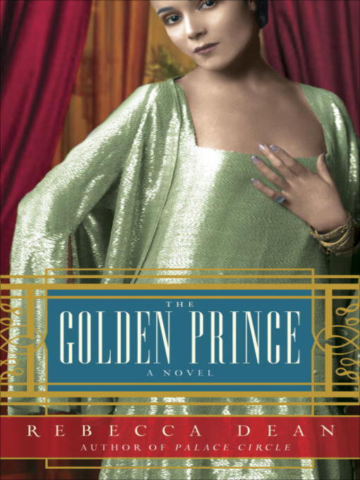 Title details for The Golden Prince by Rebecca Dean - Available